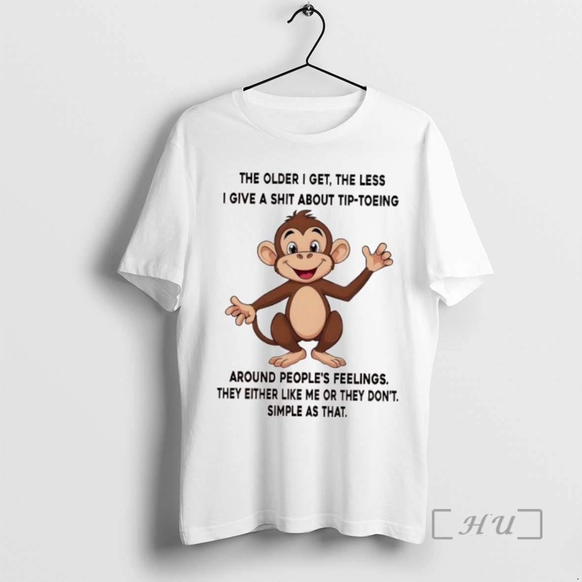 Trending Monkey The Older I Get The Less I Give A Shit About Tip Toeing Shirt Hoodie Sweatshirt | PurePodTees.com