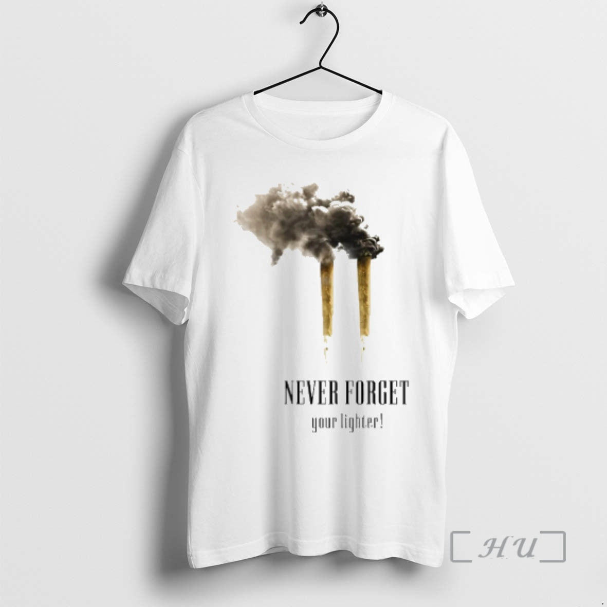 Trending Never Forget Your Lighter Cigarette 9 Shirt Hoodie Sweatshirt | PurePodTees.com