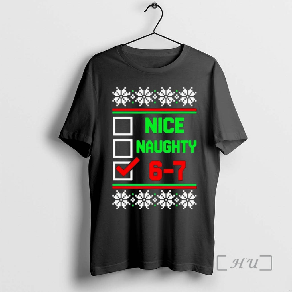 Trending Nice Naughty 6 7 Ugly Christmas Shirt Hoodie Sweatshirt | PurePodTees.com