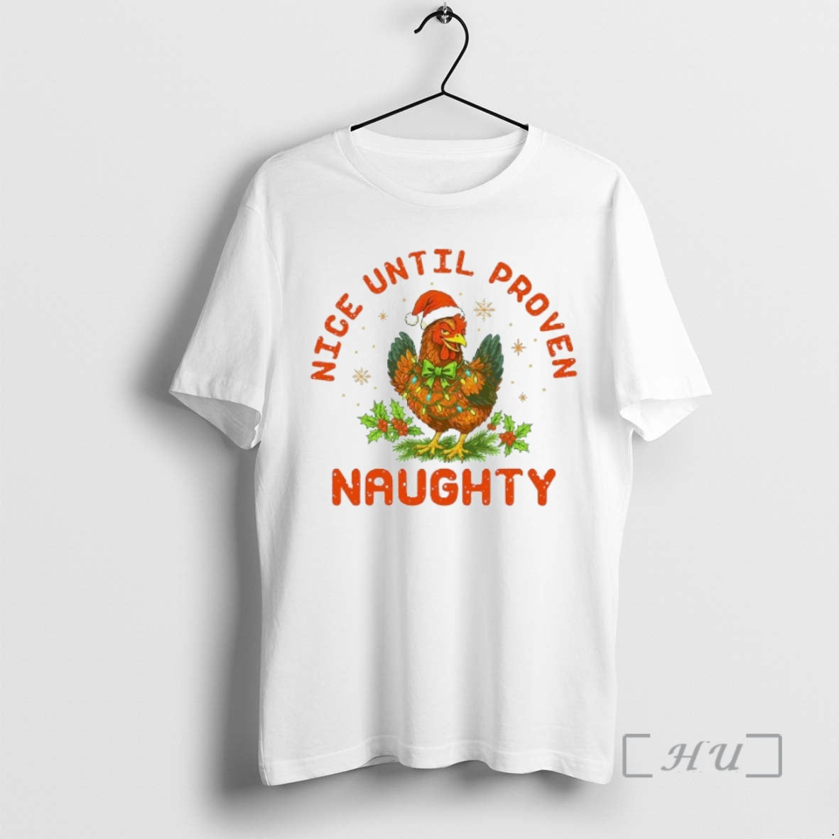 Trending Nice Until Proven Naughty Chicken Christmas 2025 Shirt Hoodie Sweatshirt | PurePodTees.com