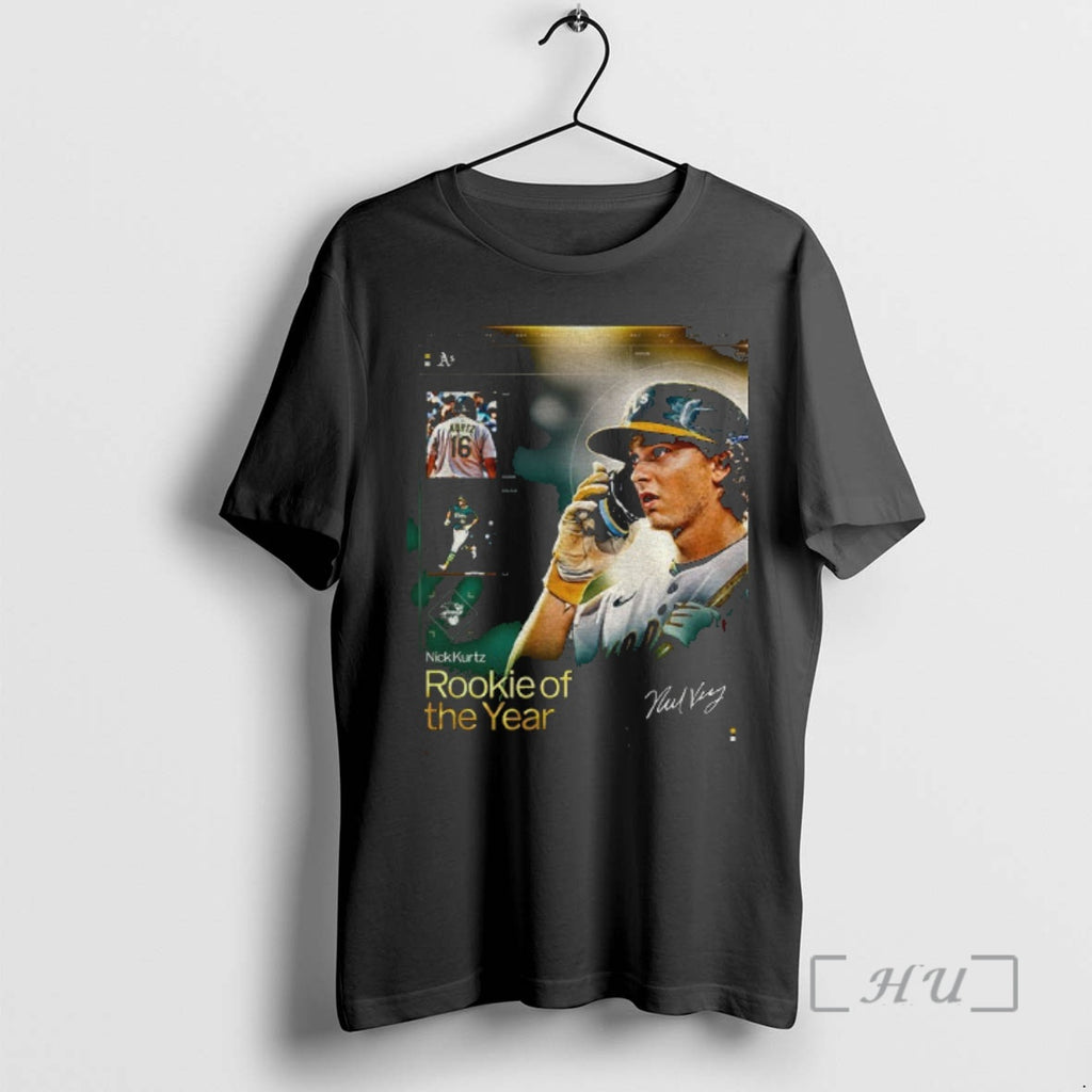 Trending Nick Kurtz Oakland Athletics Is The American League Rookie Of The Year Premium Shirt Hoodie Sweatshirt