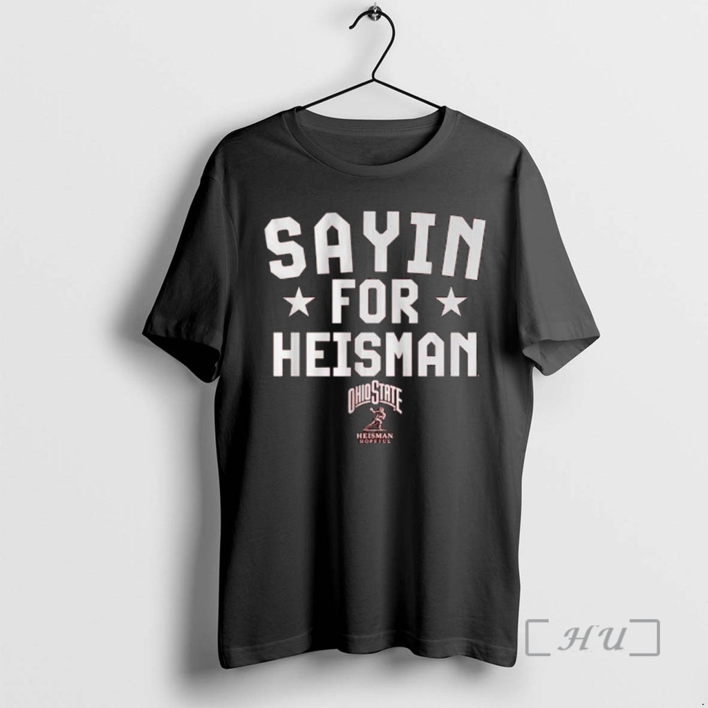 Trending Ohio State Football Julian Sayin For Heisman 2025 Shirt Hoodie Sweatshirt | PurePodTees.com