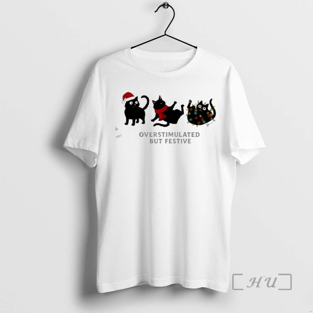 Trending Overstimulated But Festive Cat Christmas Shirt Hoodie Sweatshirt | PurePodTees.com