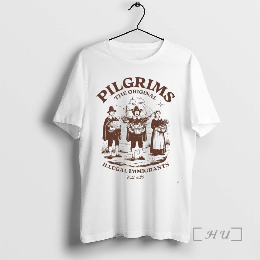 Trending Pilgrims The Illegal Immigrants Estd 1620 Thanksgiving Shirt Hoodie Sweatshirt | PurePodTees.com