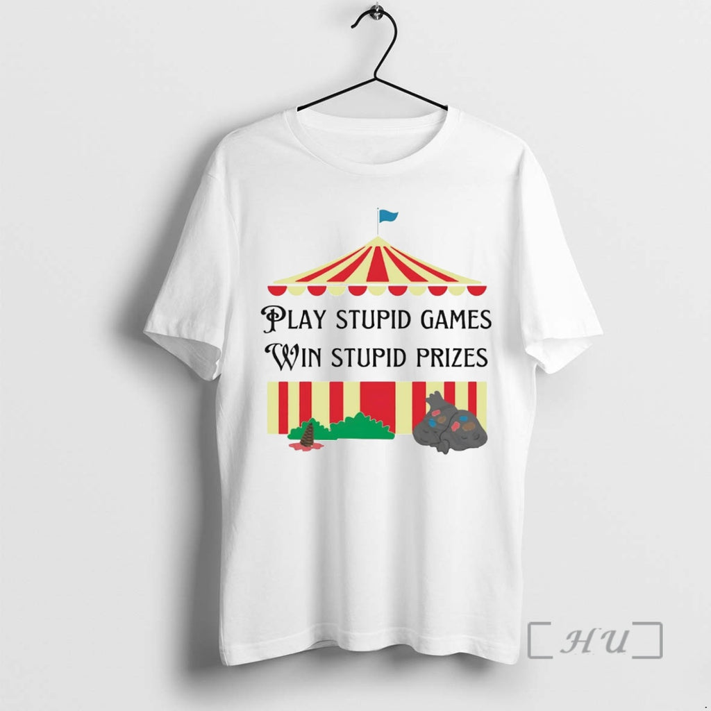 Trending Play Stupid Games Win Stupid Prizes Shirt Hoodie Sweatshirt | PurePodTees.com