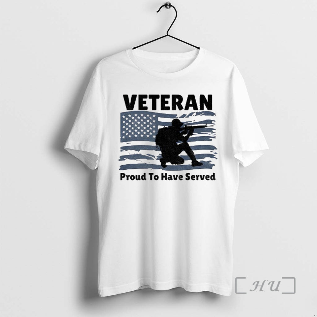 Trending Proud Army Veteran Proud To Have Served Shirt Hoodie Sweatshirt | PurePodTees.com