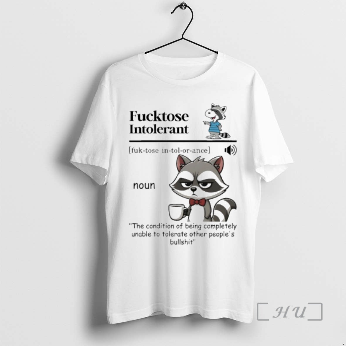 Trending Raccoon Fucktose Intolerant Shirt Hoodie Sweatshirt | PurePodTees.com