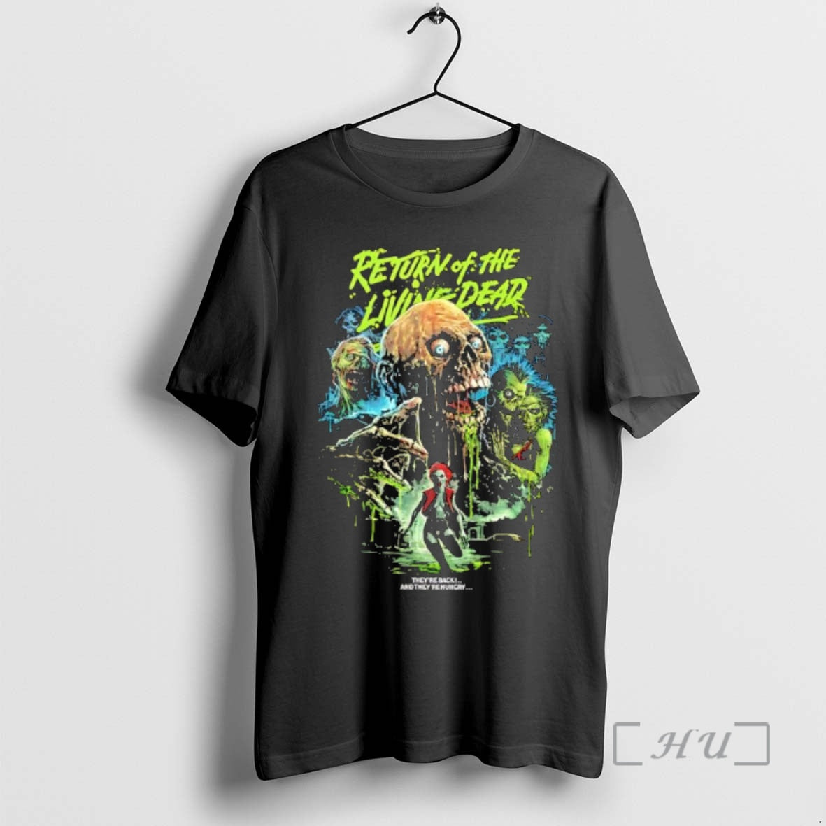 Trending Return Of The Living Dead Theyre Hungry Shirt Hoodie Sweatshirt | PurePodTees.com