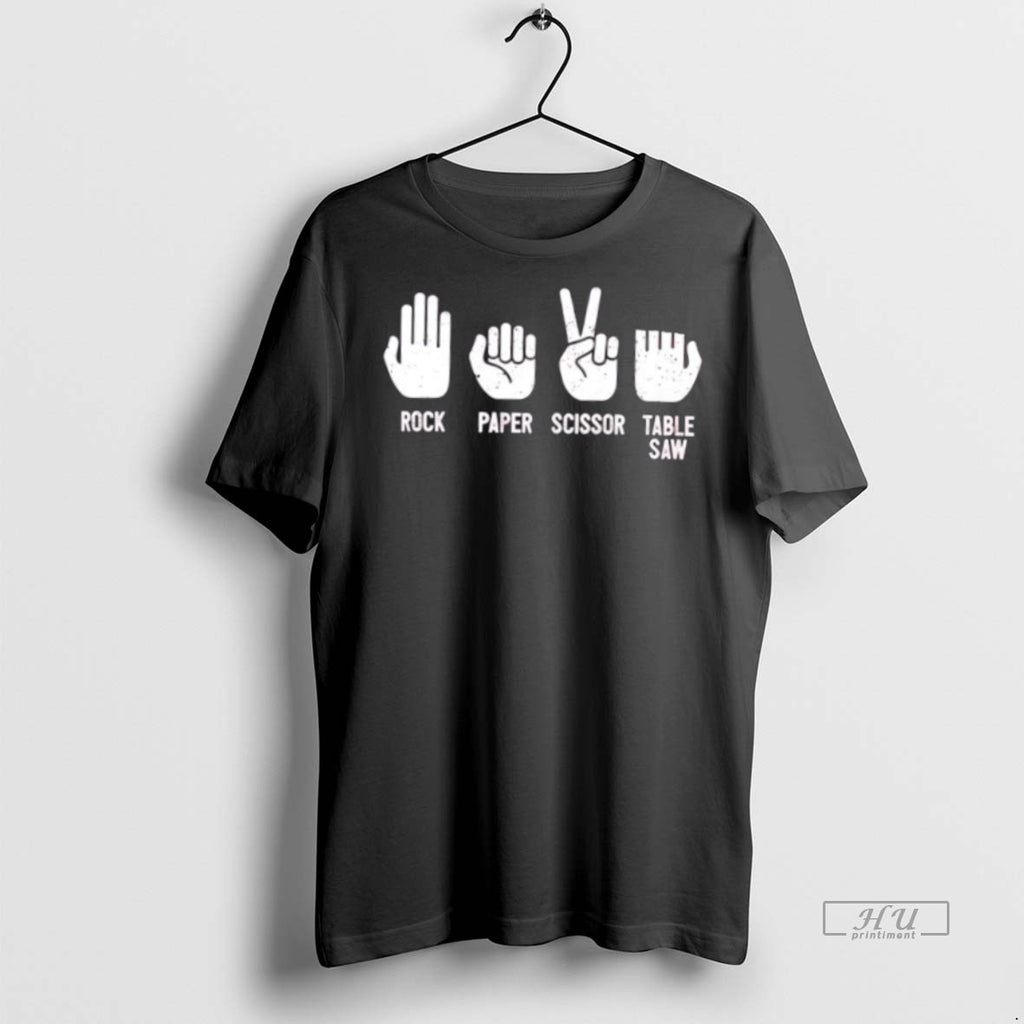Trending Rock Paper Scissor Table Saw Graphic Tee Shirt Sweater