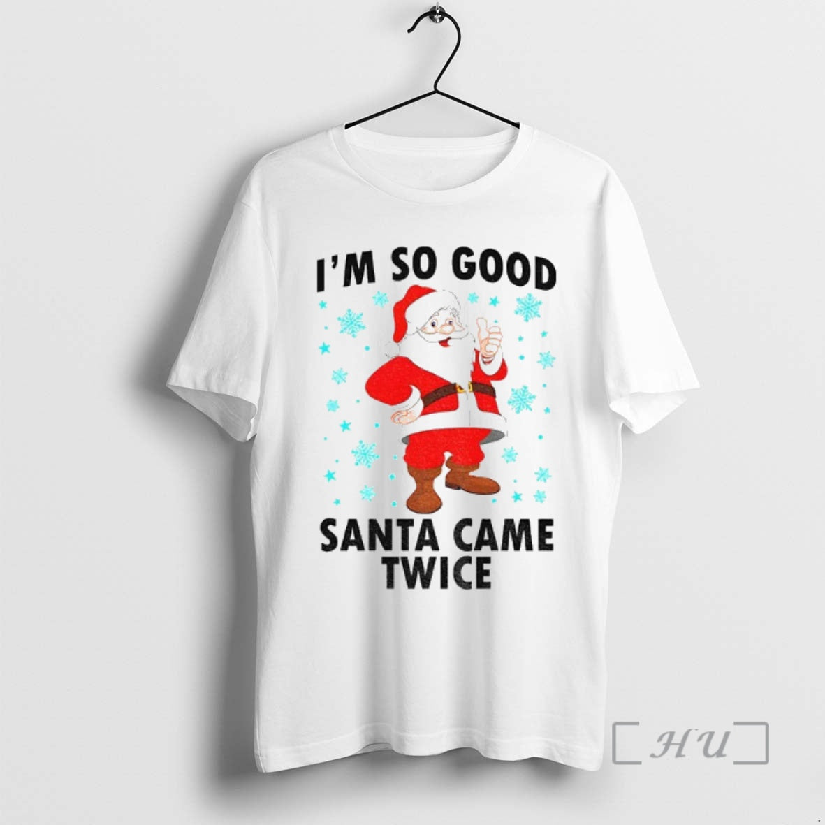 Trending Santa Claus Im So Good Santa Came Twice Merry Christmas 2025 Shirt Hoodie Sweatshirt | PurePodTees.com