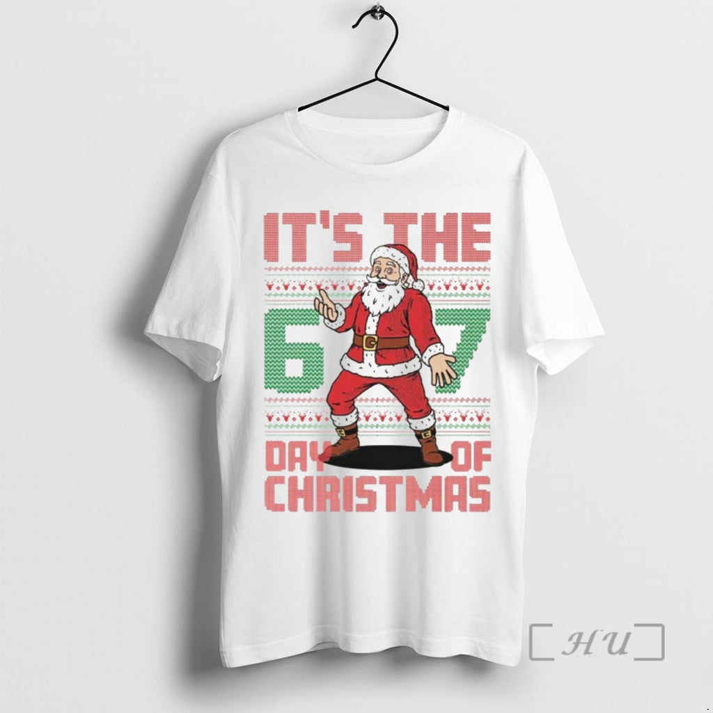 Trending Santa Claus Its The 6 7 Day Of Christmas Shirt Hoodie Sweatshirt | PurePodTees.com