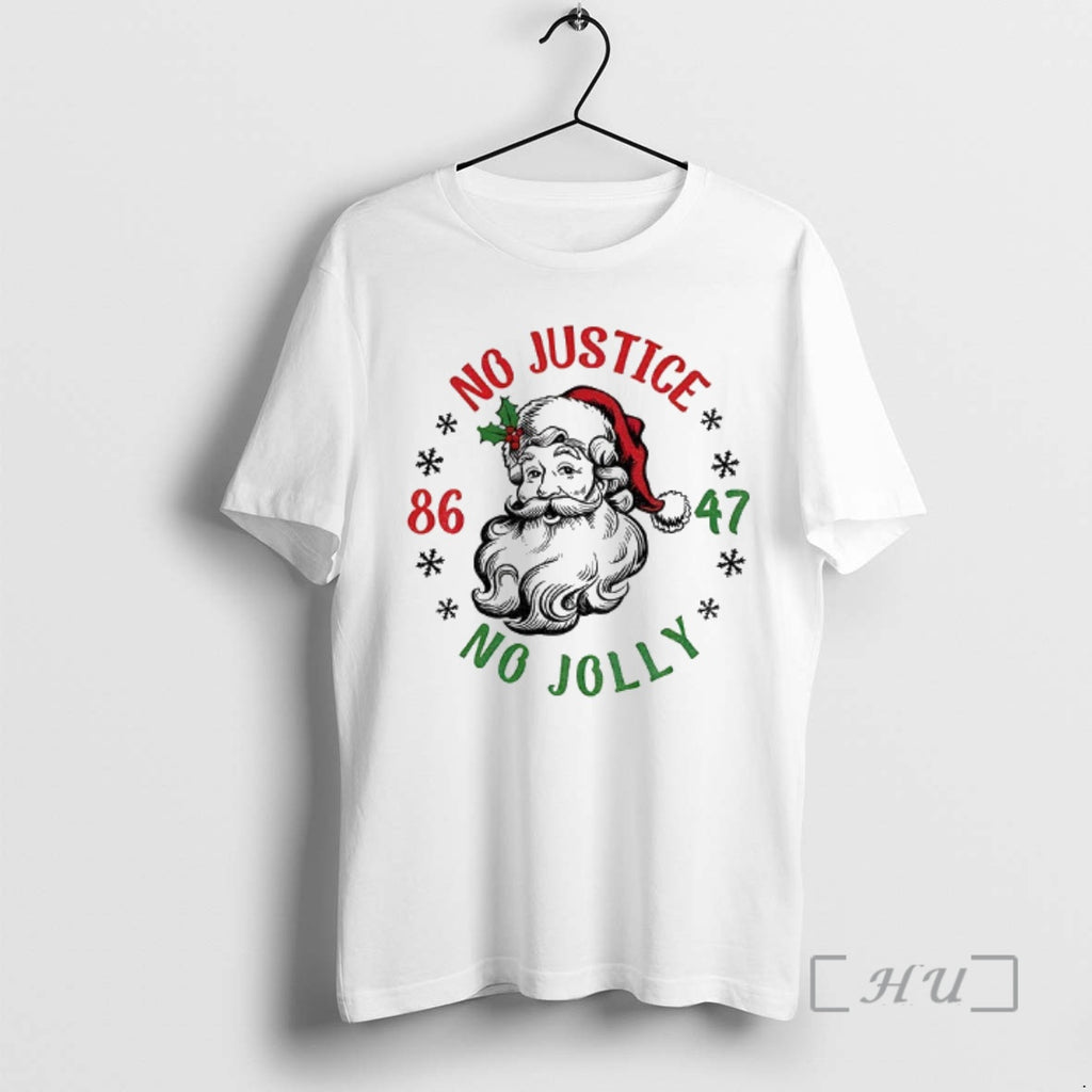 Trending Santa Claus No Justice No Jolly Anti Trump 86 47 Merry Christmas Premium Shirt Hoodie Sweatshirt | PurePodTees.com