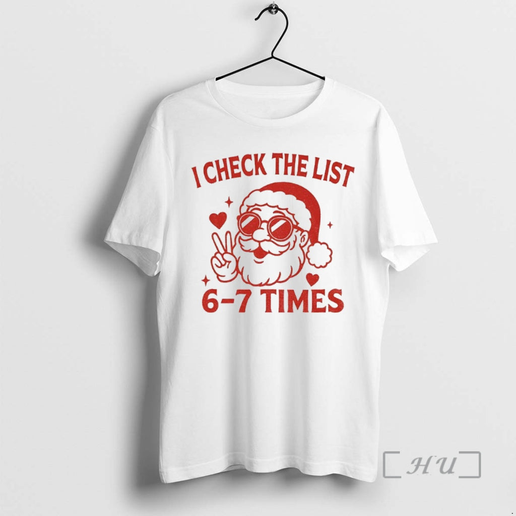 Trending Santa Claus Peace Hand I Check The List 67 Times Merry Christmas Premium Shirt Hoodie Sweatshirt | PurePodTees.com