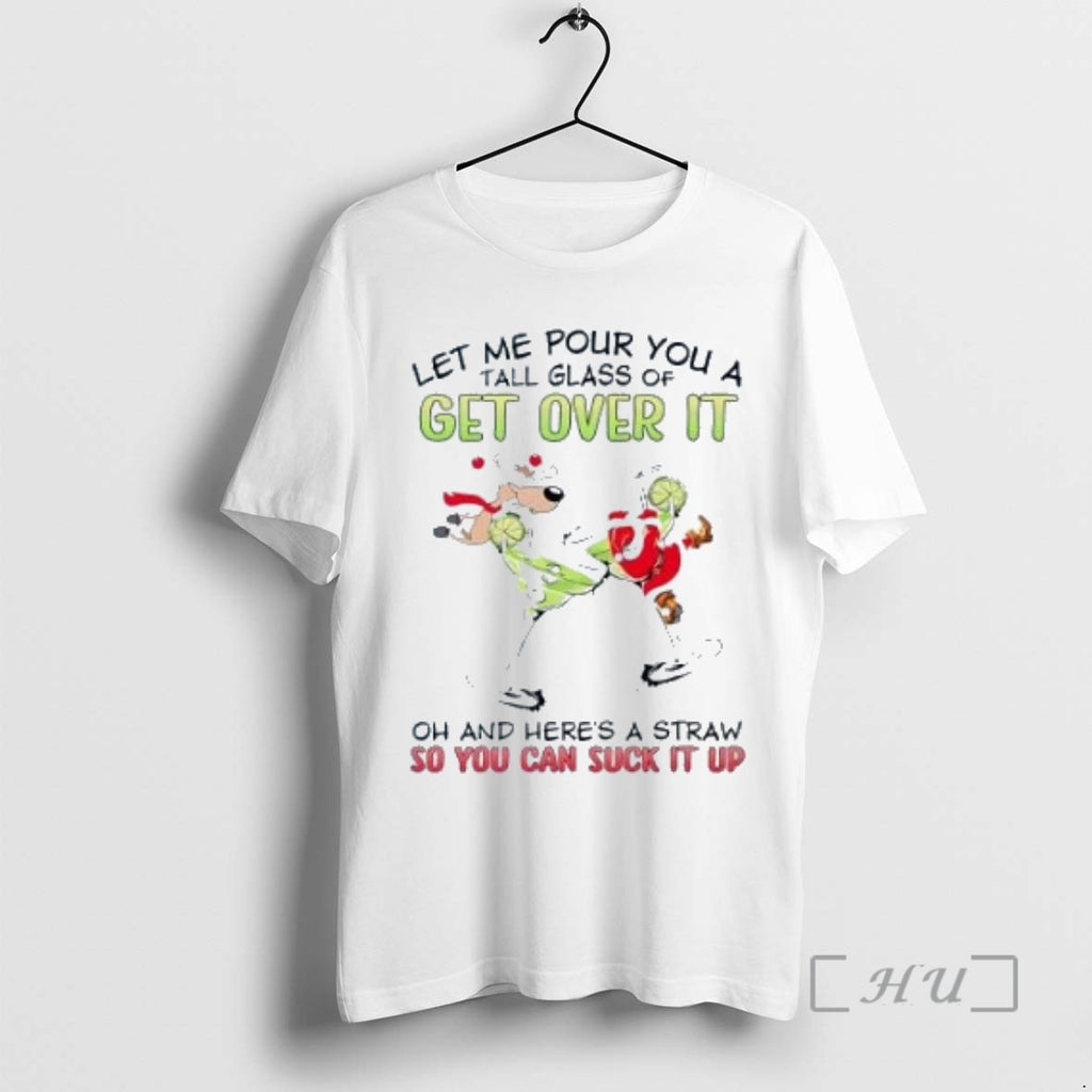 Trending Santa Let Me Pour You A Tall Glass Of Get Over It Christmas Premium Shirt Hoodie Sweatshirt | PurePodTees.com