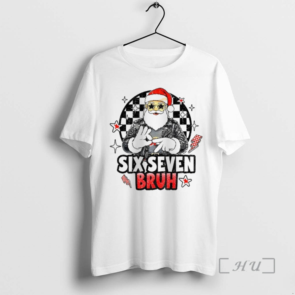 Trending Six Seven Bruh Funny Santa Say 67 Meme Shirt Hoodie Sweatshirt | PurePodTees.com