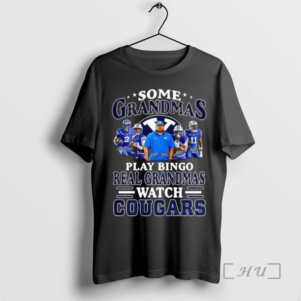 Trending Some Grandmas Play Bingo Real Grandmas Watch Cougars Football Lover Signature Shirt Hoodie Sweatshirt