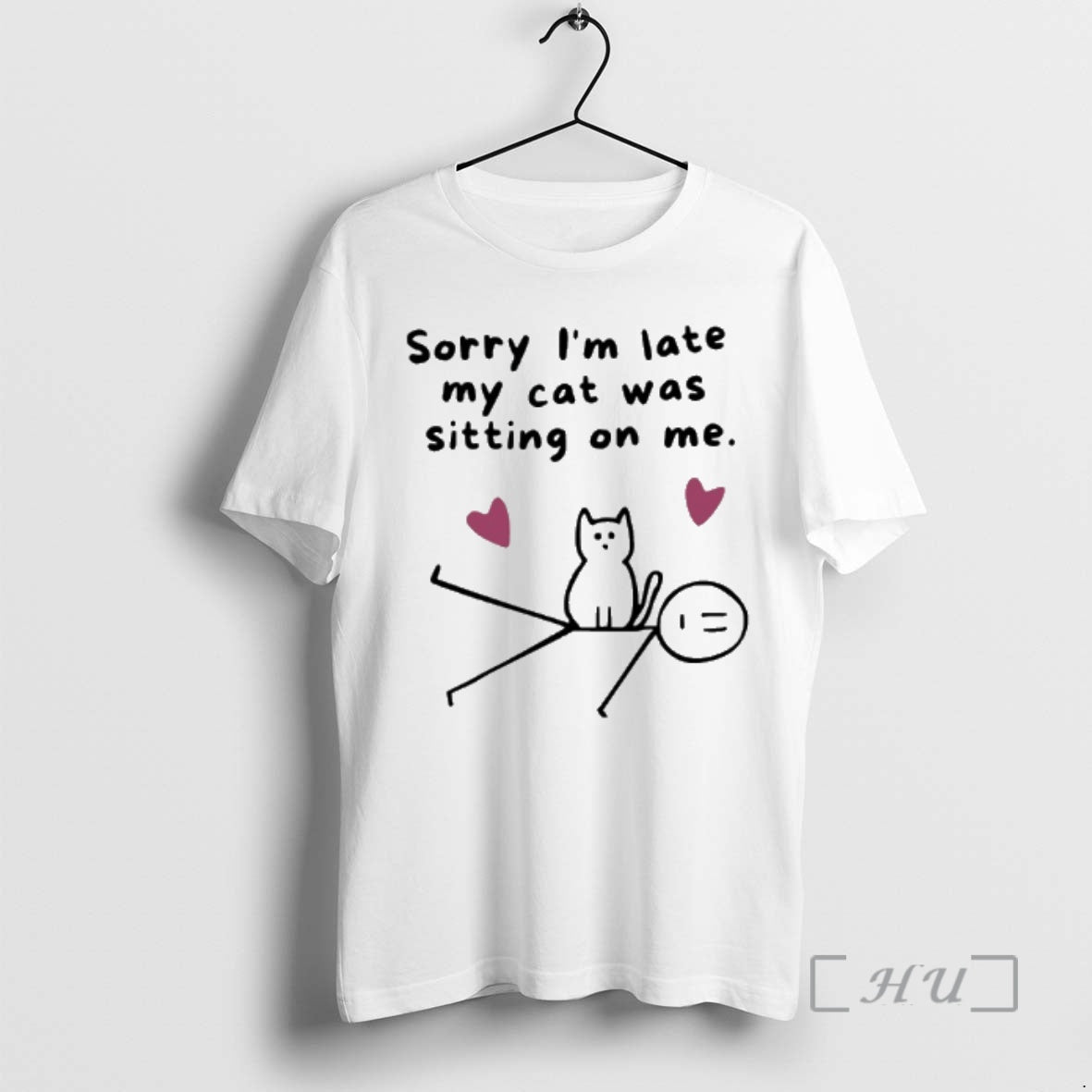 Trending Sorry Im Late My Cat Was Sitting On Me Shirt Hoodie Sweatshirt | PurePodTees.com