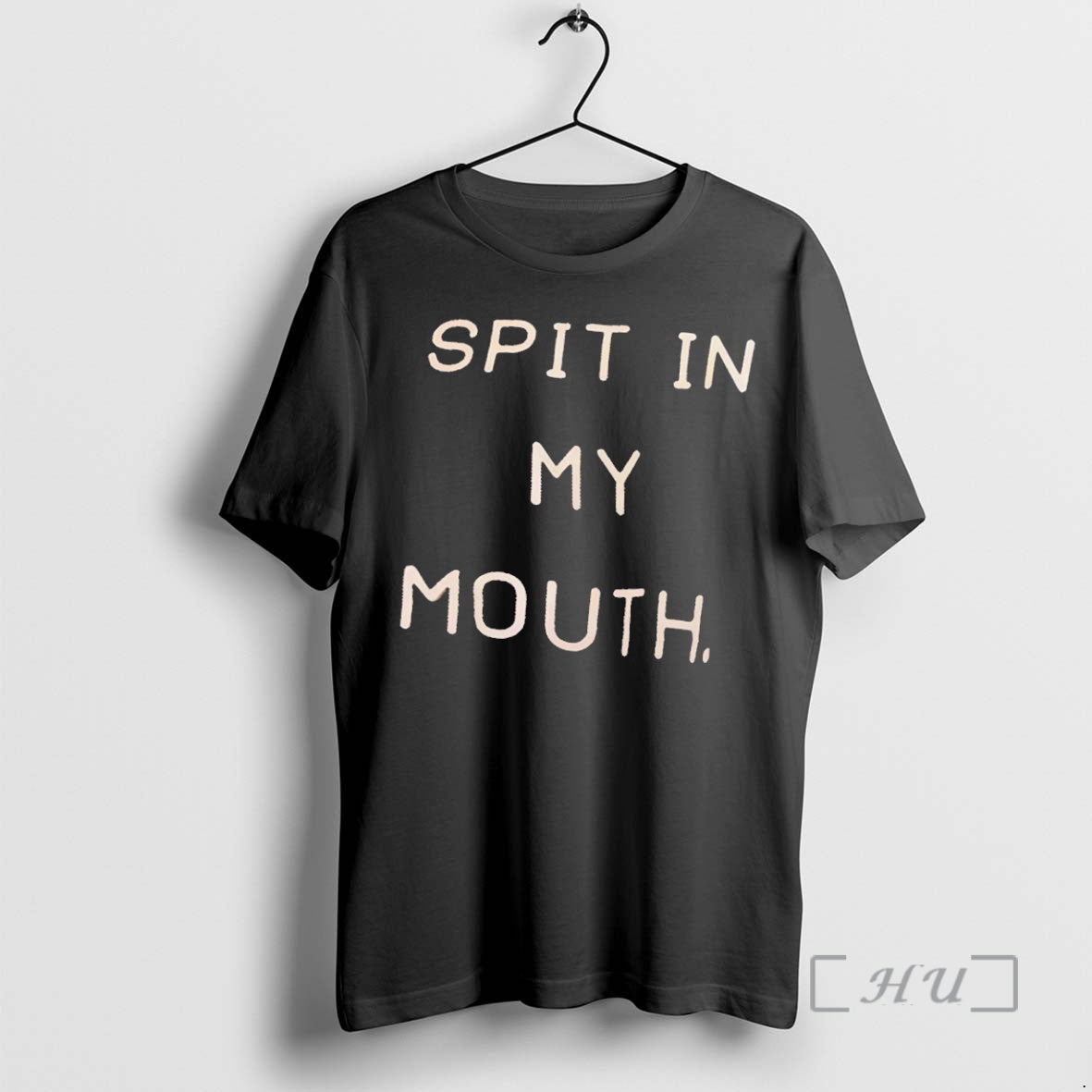 Trending Spit In My Mouth Shirt Hoodie Sweatshirt | PurePodTees.com