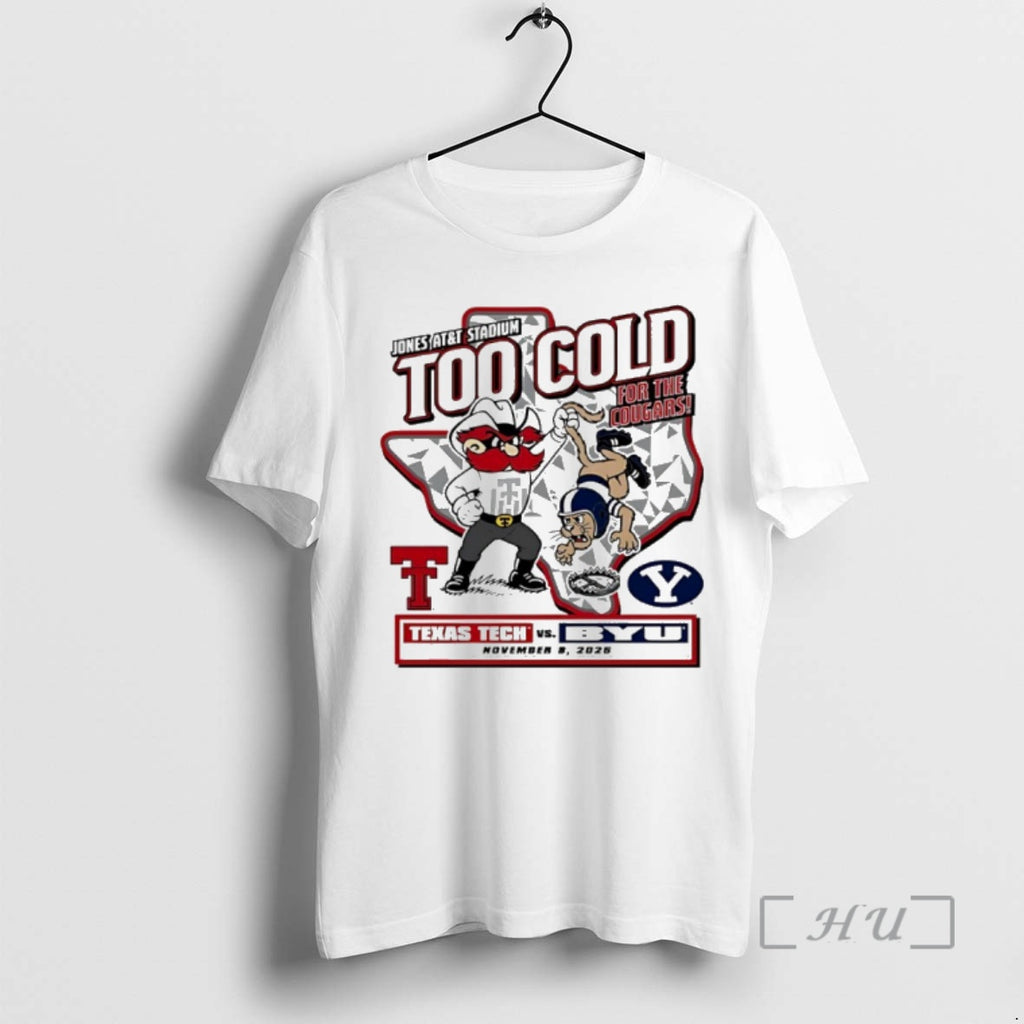 Trending Texas Tech Vs Byu 2025 Too Cold For The Cougars Gameday Mascot Premium Shirt Hoodie Sweatshirt | PurePodTees.com