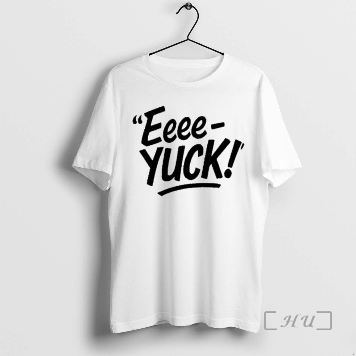 Trending The Eeee Yuck Shirt Hoodie Sweatshirt | PurePodTees.com