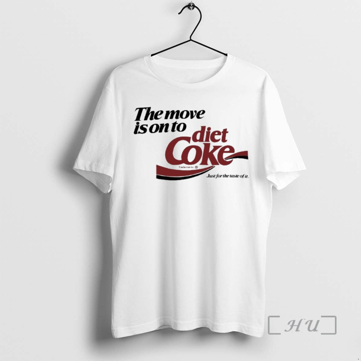 Trending The Move Is On To Diet Coke Just For The Taste Of It Premium Shirt Hoodie Sweatshirt | PurePodTees.com