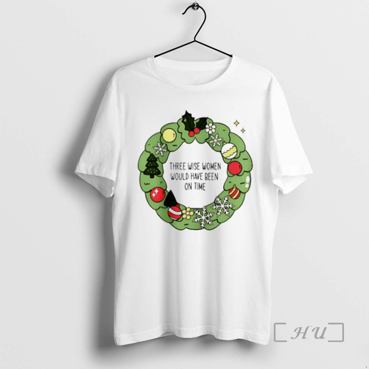 Trending Three Wise Women Would Have Been On Time Christmas Shirt Hoodie Sweatshirt | PurePodTees.com