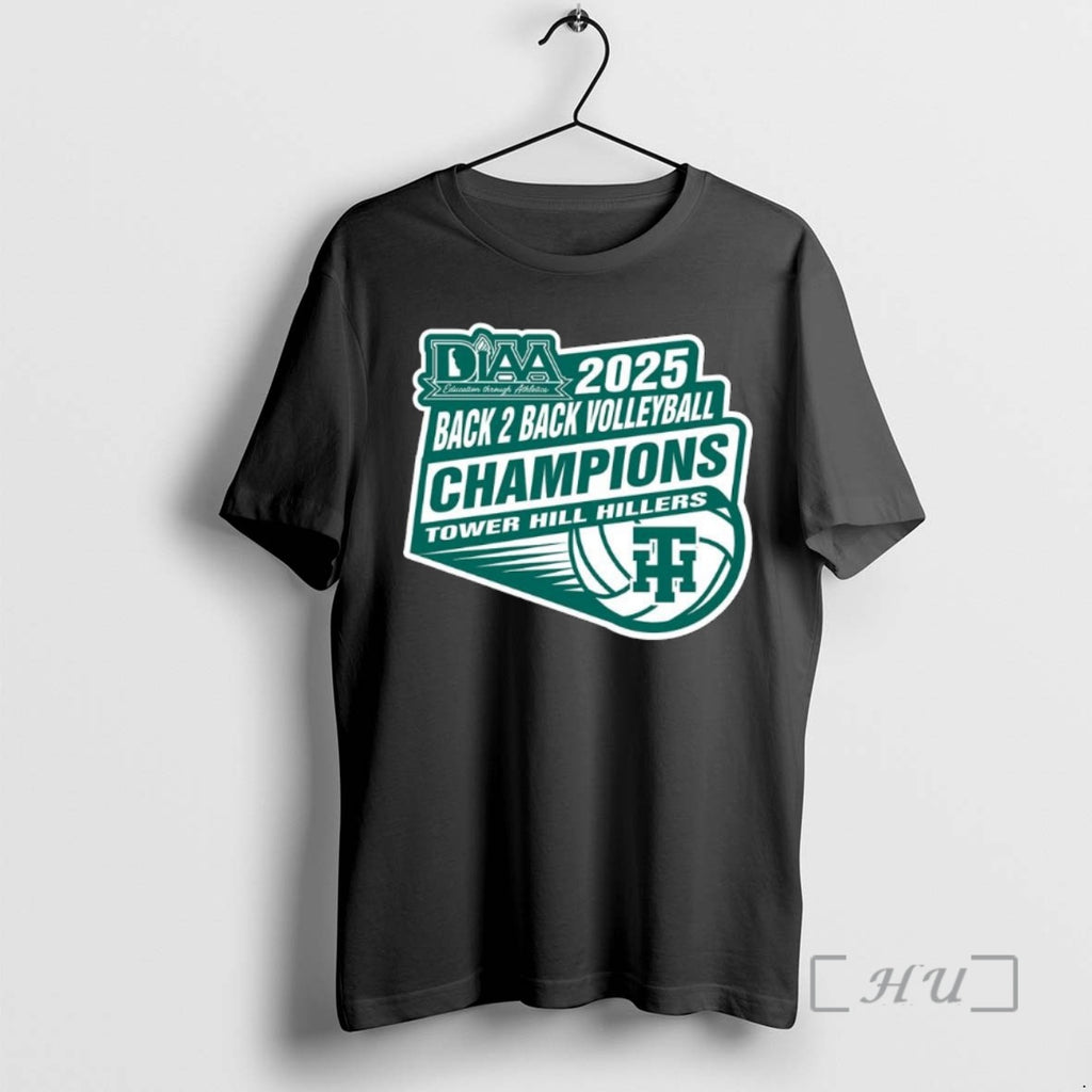 Trending Tower Hill Hillers 2025 Diaa Volleyball Back 2 Back Champions Ornaments Premium T Shirts Hoodie Sweatshirt