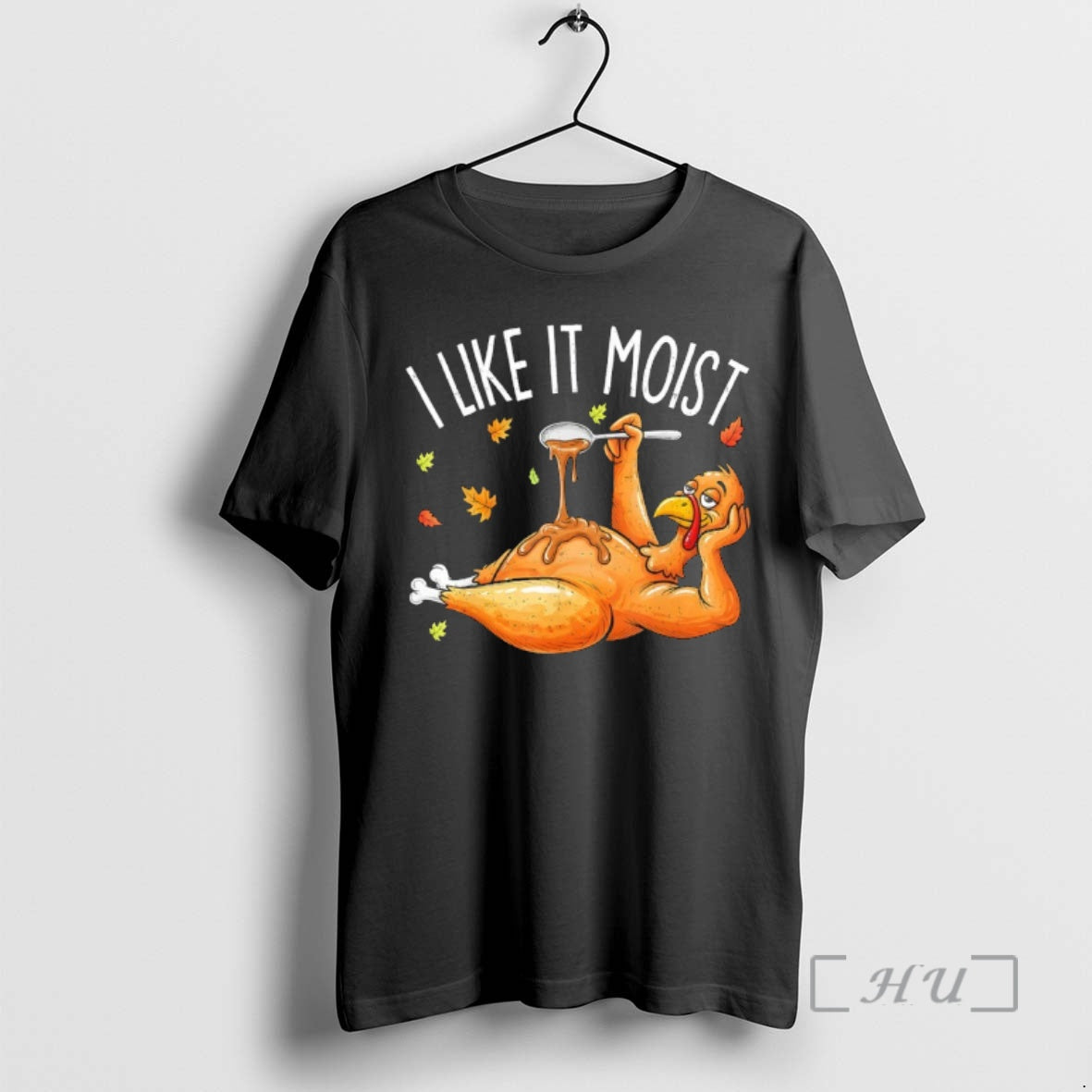 Trending Turkey Thanksgiving I Live It Moist Shirt Hoodie Sweatshirt | PurePodTees.com