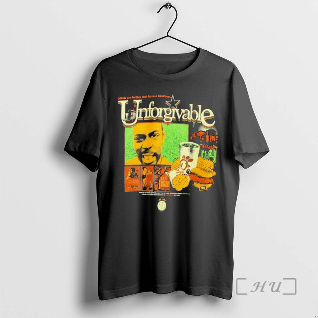 Trending Unforgivable Bitch You Better Not Have A Brother Shirt Hoodie Sweatshirt | PurePodTees.com