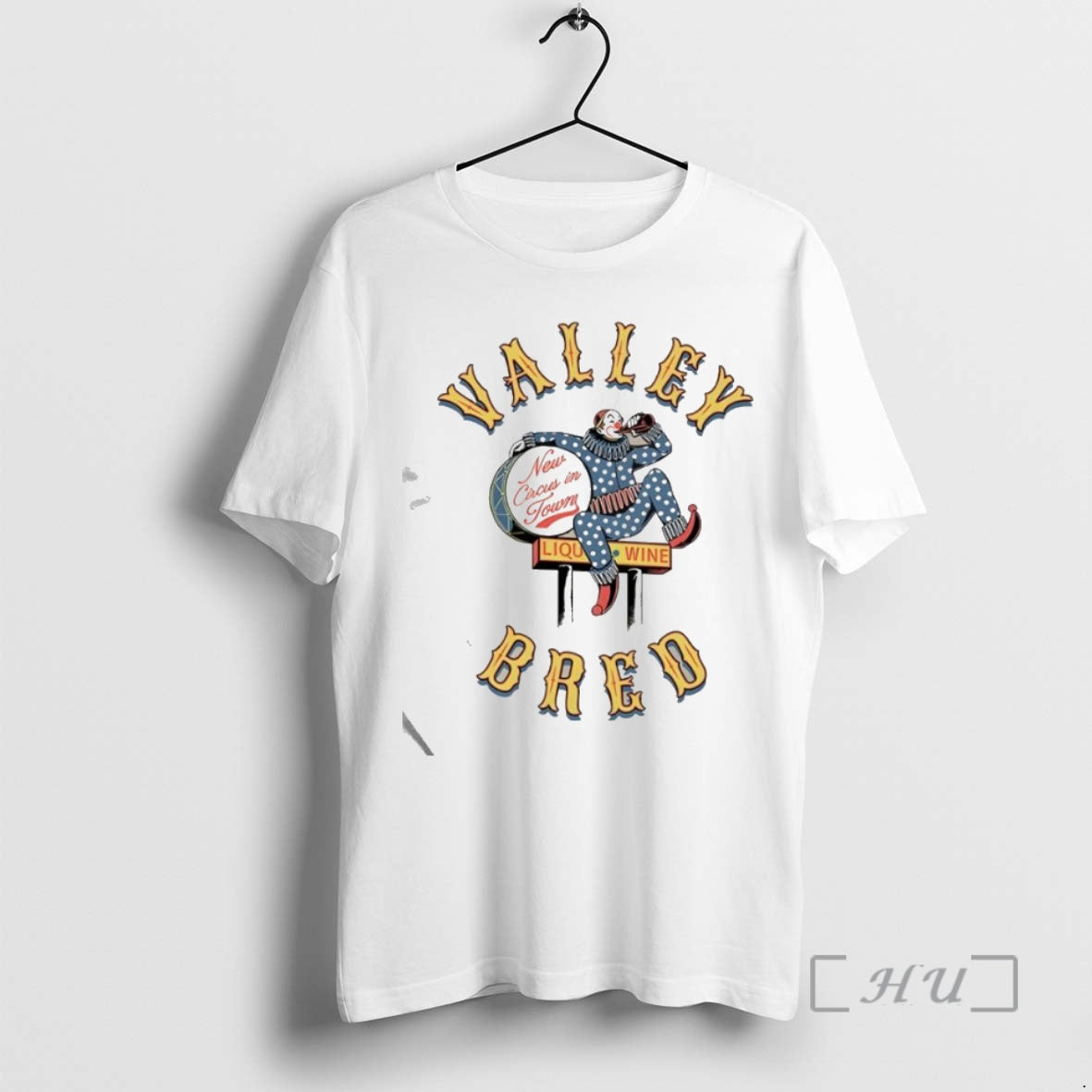 Trending Valley Bred Liquor And Wine New Circus In Town Clown Graphic Premium T Shirts Hoodie Sweatshirt | PurePodTees.com