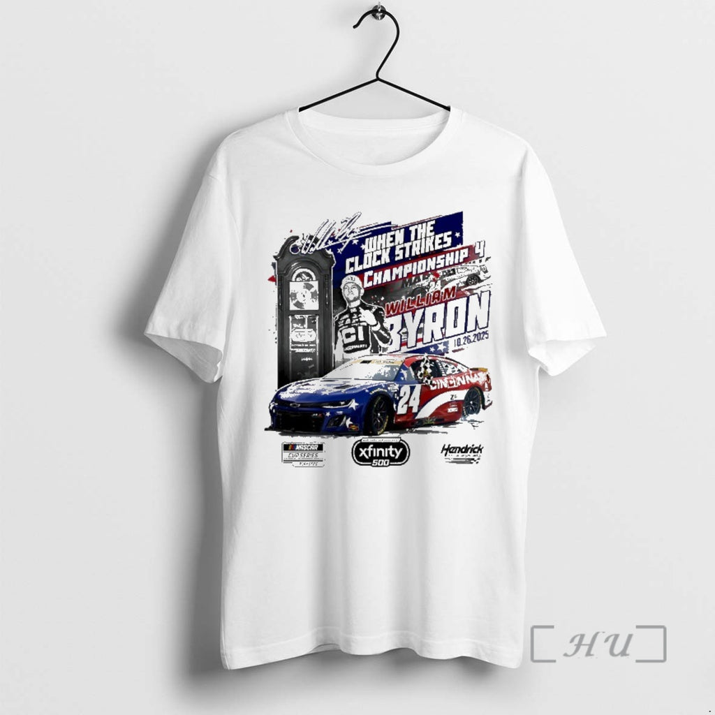 Trending William Byron 2025 Xfinity 500 Race Winner Championship 4 When The Clock Strikes Signature Shirt Hoodie Sweatshirt