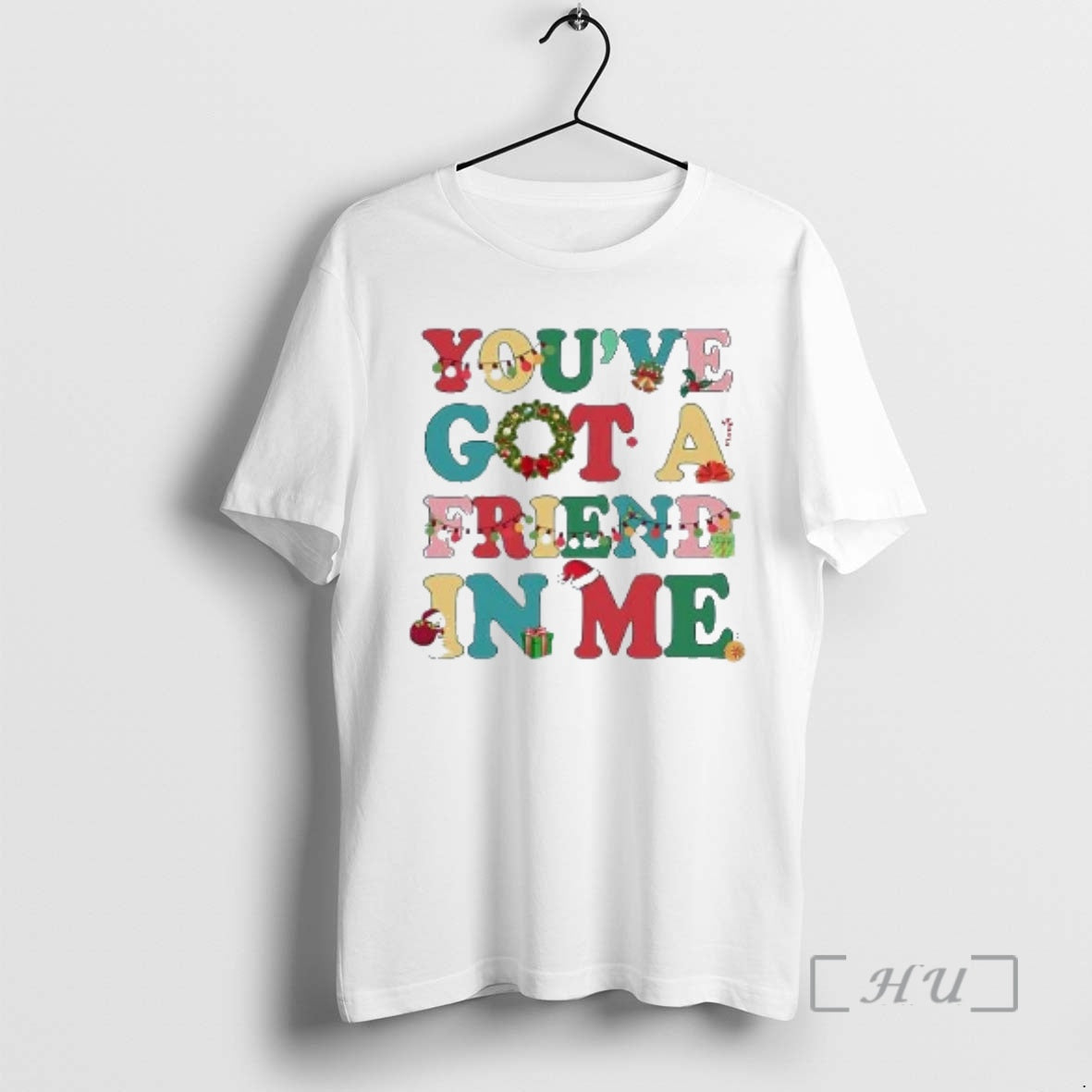 Trending Youve Got A Friend In Me Christmas Shirt Hoodie Sweatshirt | PurePodTees.com