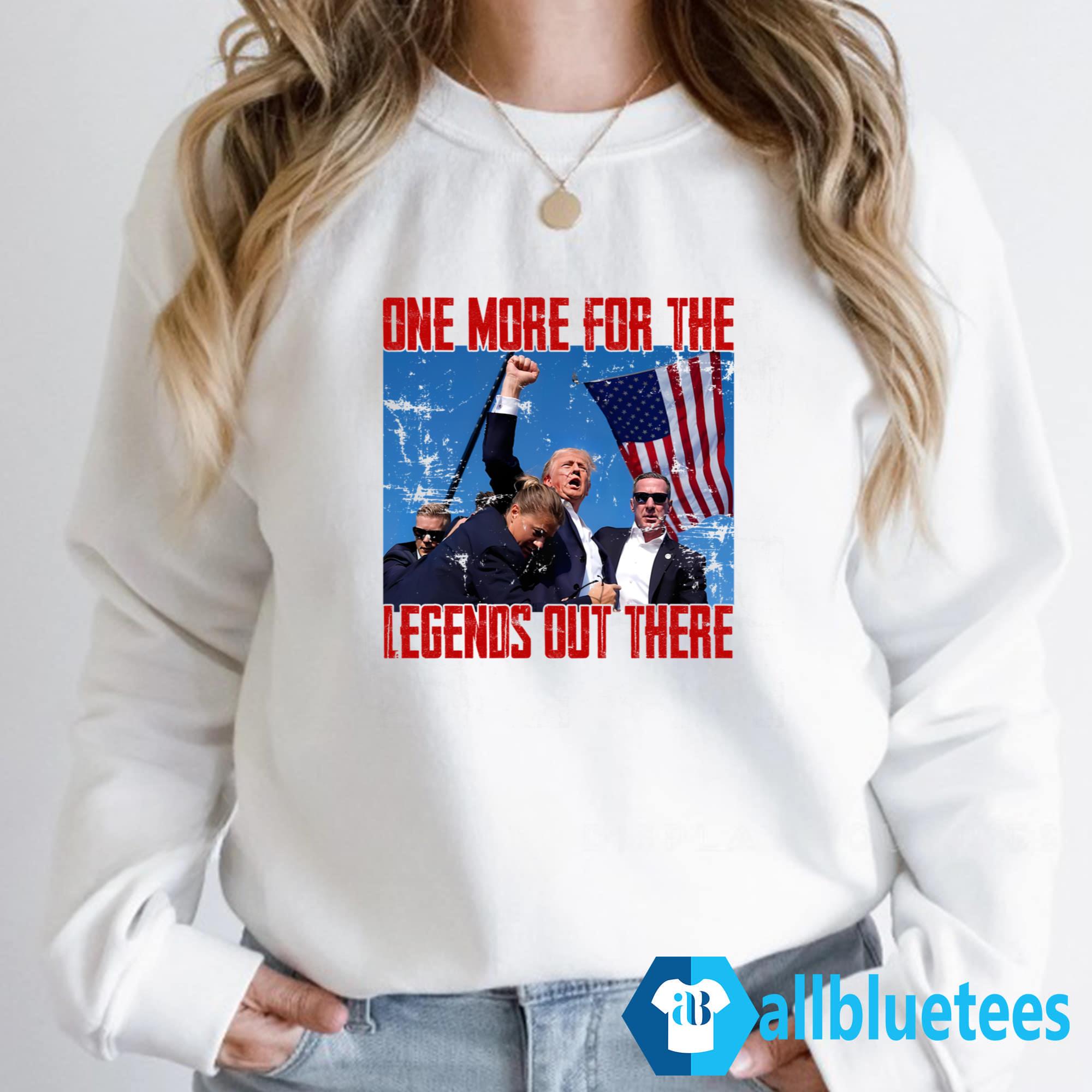 Trump Assassination One For The Legends Out There Shirt