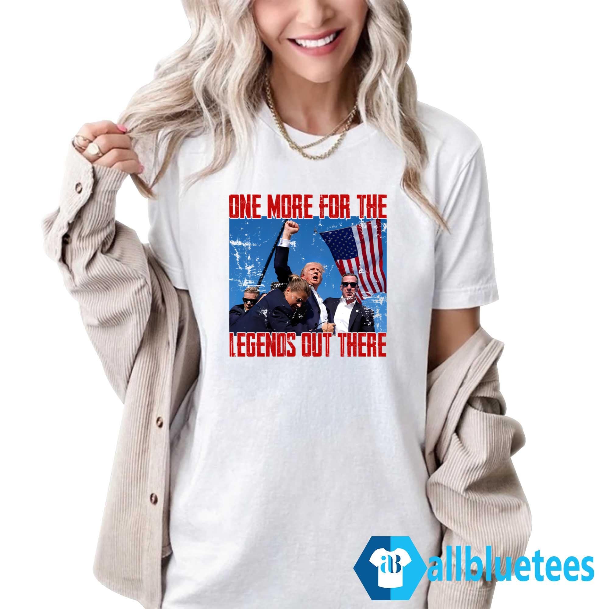 Trump Assassination One For The Legends Out There Shirt