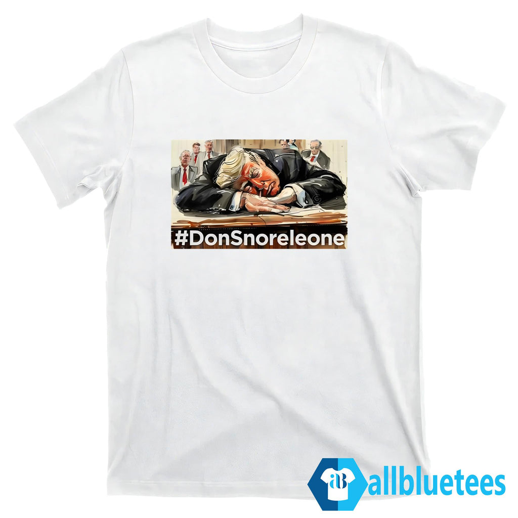 Trump Donsnoreleone Shirt