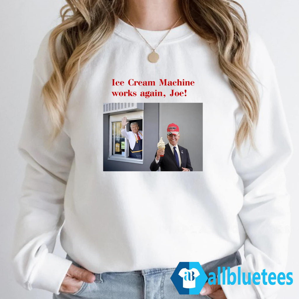 Trump McDonald’s Ice Cream Machine Works Again Joe Shirt