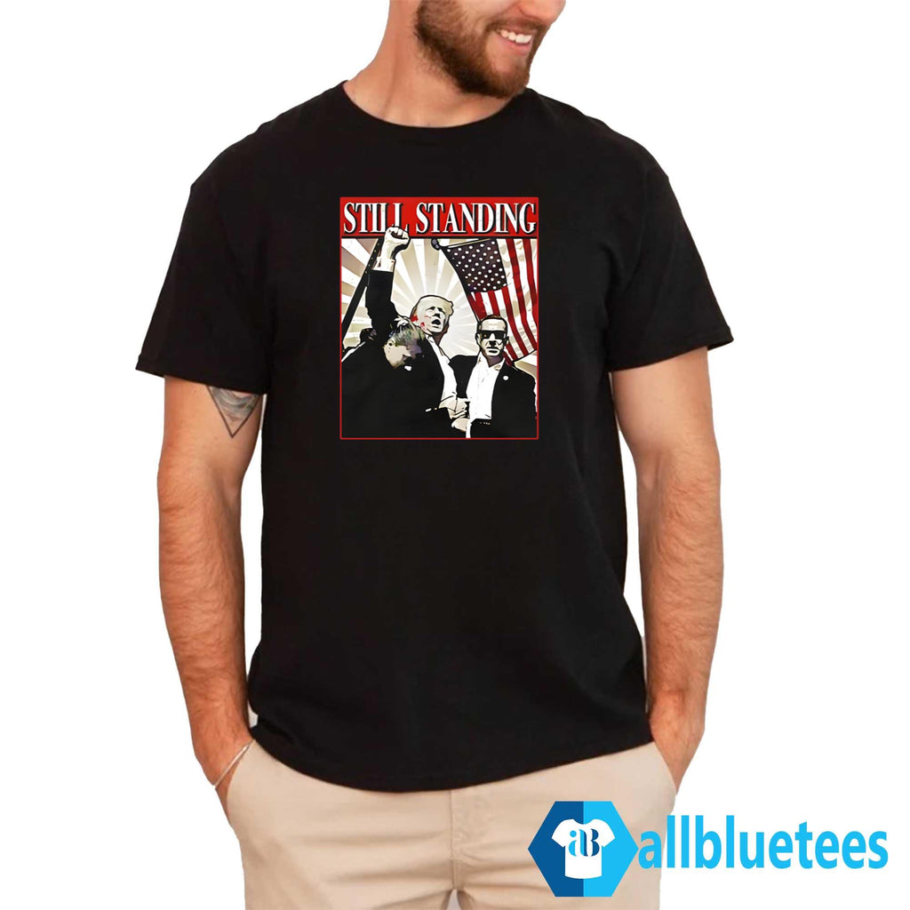 Trump Still Standing Shirt