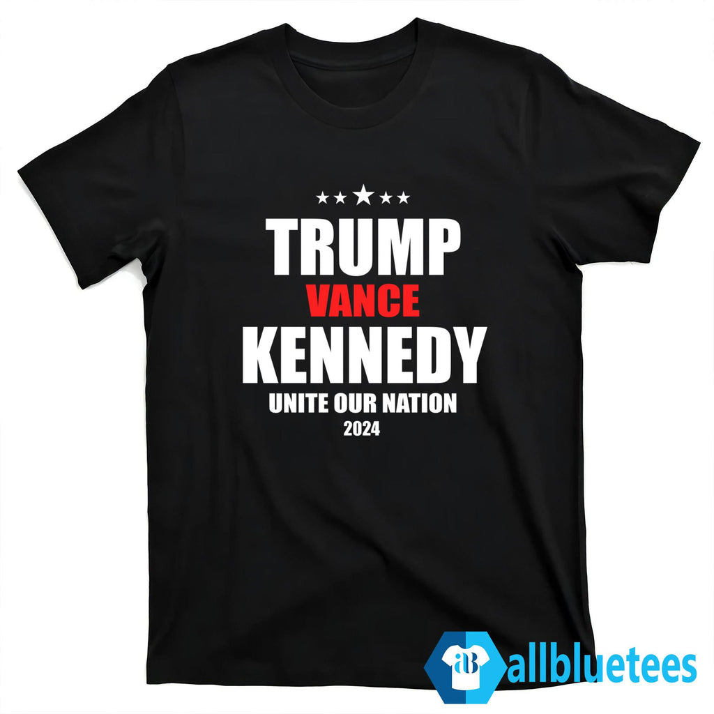 Trump Vance Kennedy Unite Our Nation Trump 2024 Shirt
