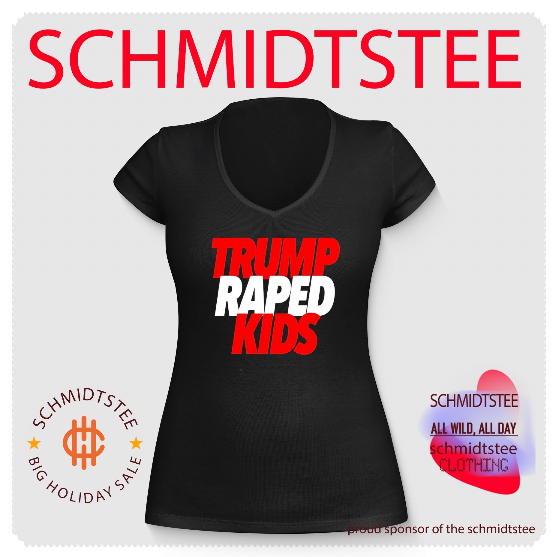 Trump raped kids shirt