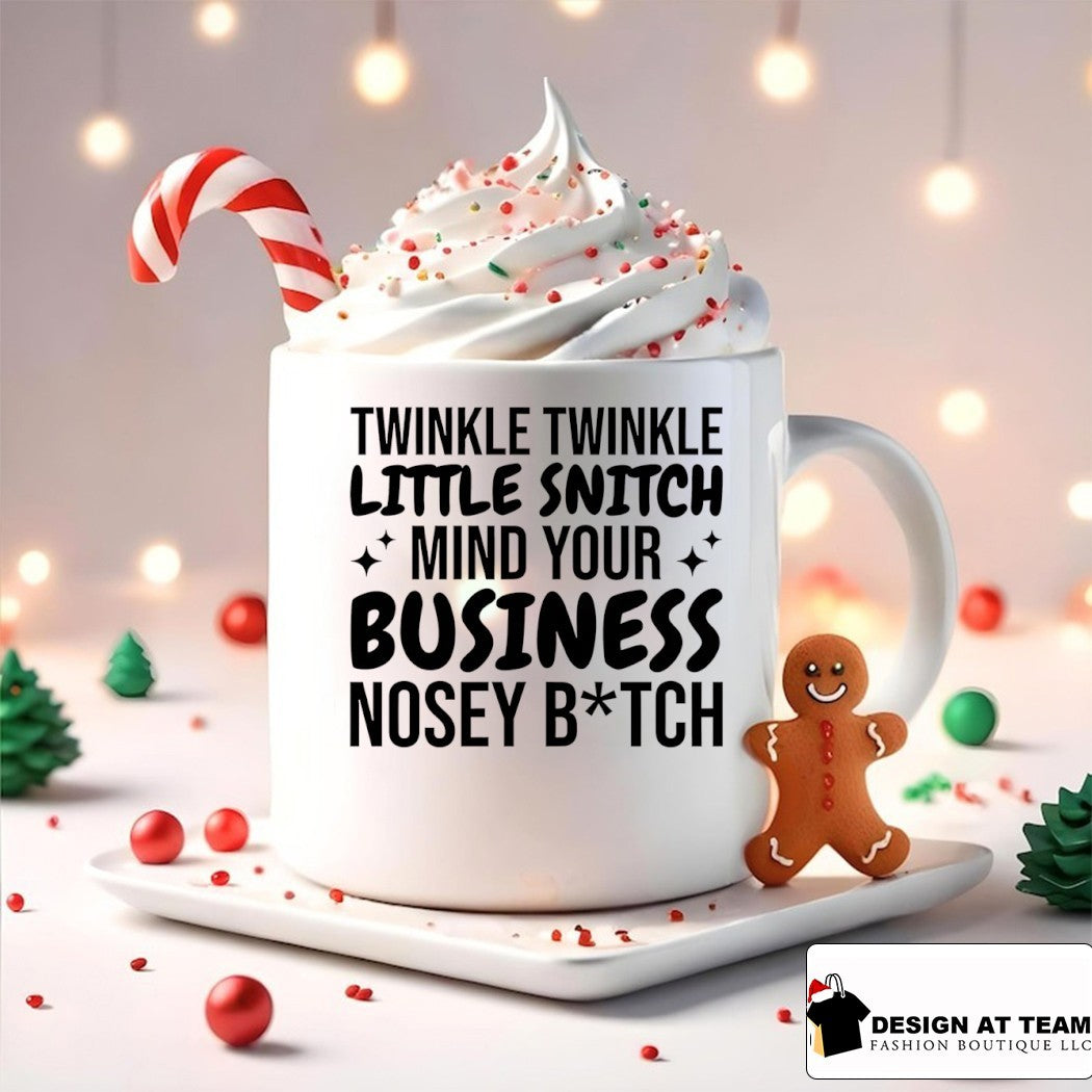Twinkle twinkle little snitch mind your business nosey shirt