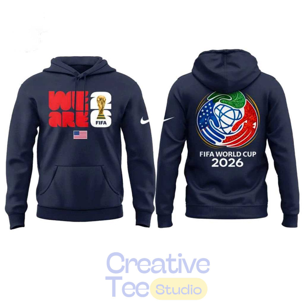 USA FIFA World Cup 2026 We Are FIFA Tee Hoodie