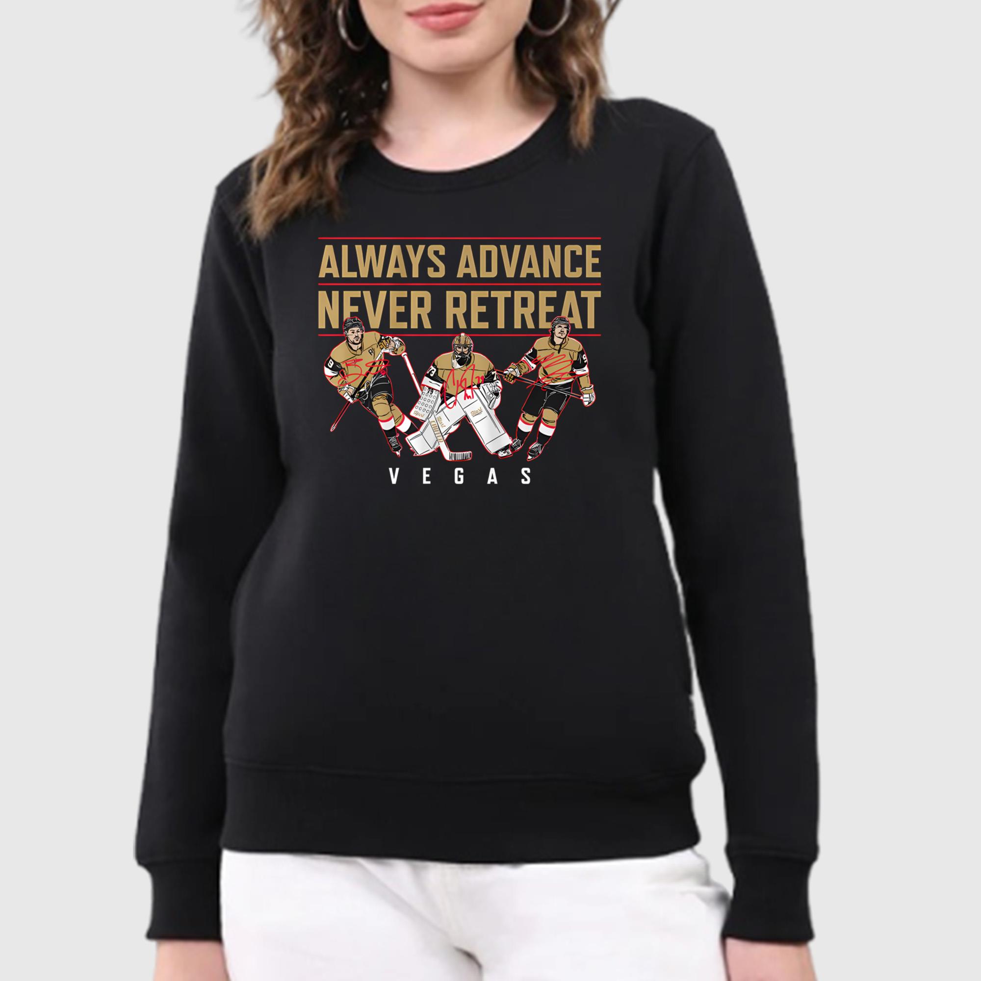 Vegas Always Advance Never Retreat Shirt