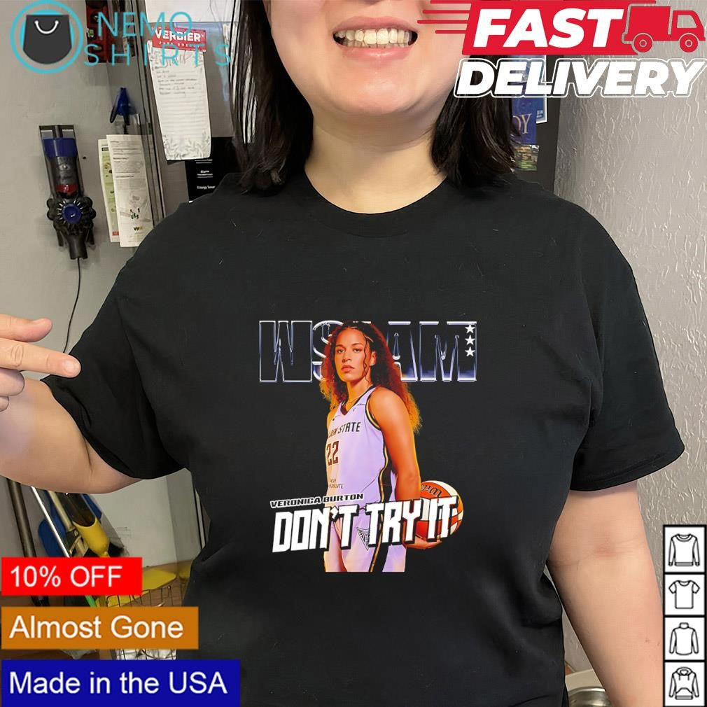 Veronica Burton Golden State Valkyries don’t try it shirt