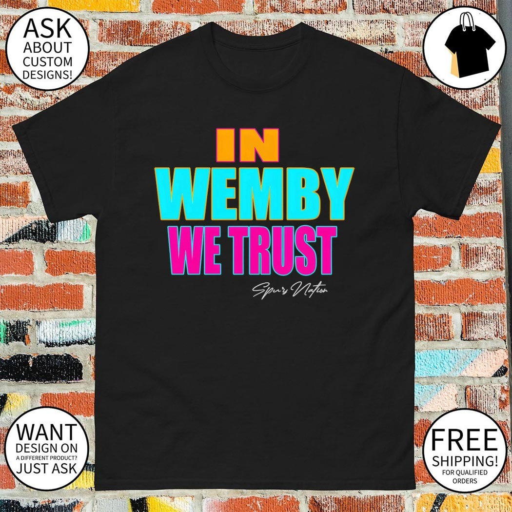Victor Wembanyama San Antonio Spurs Basketball In Wemby We Trust shirt
