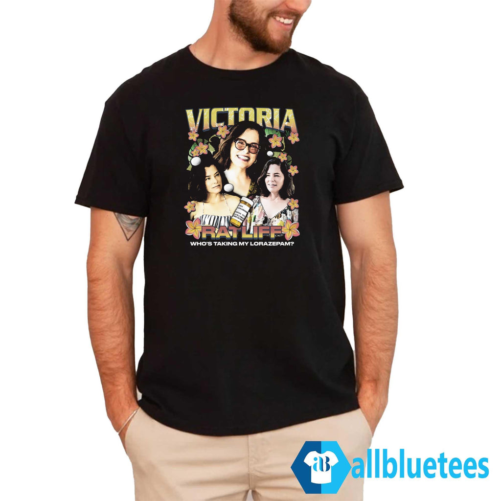 Victoria Ratliff Who’s Talking My Lorazepam Shirt