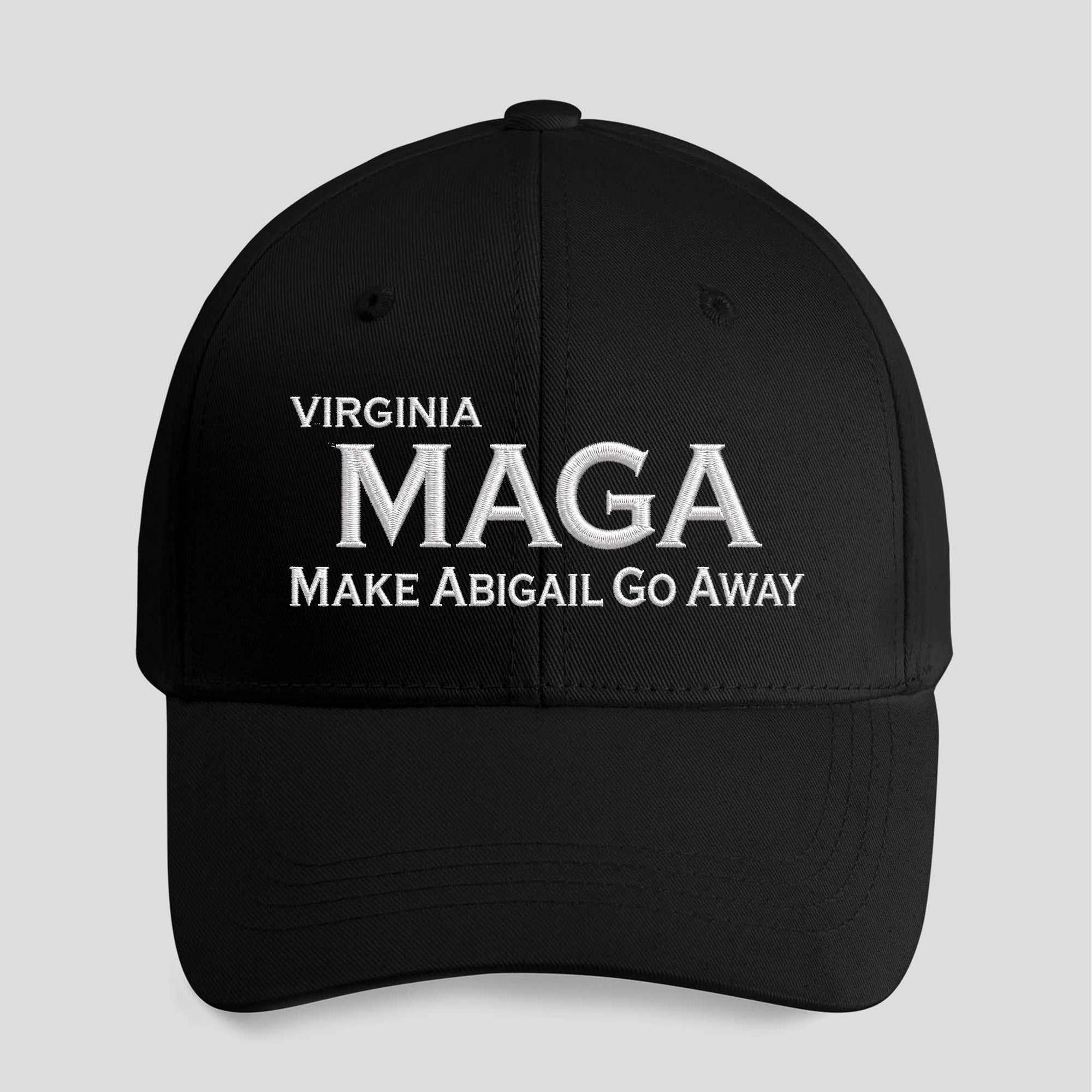 Virginia MAGA Make Abigail Go Away Hat