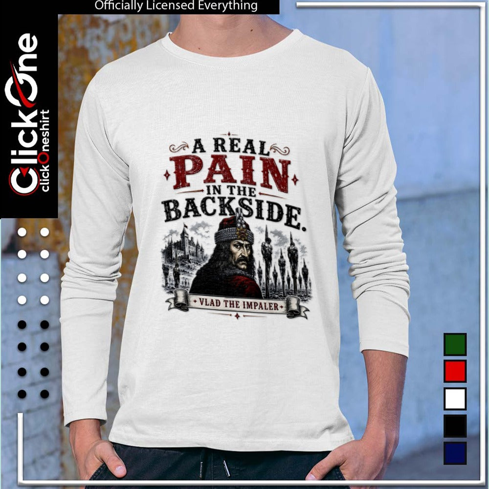 Vlad the Impaler A Real Pain in the Backside Vlad the Impaler shirt