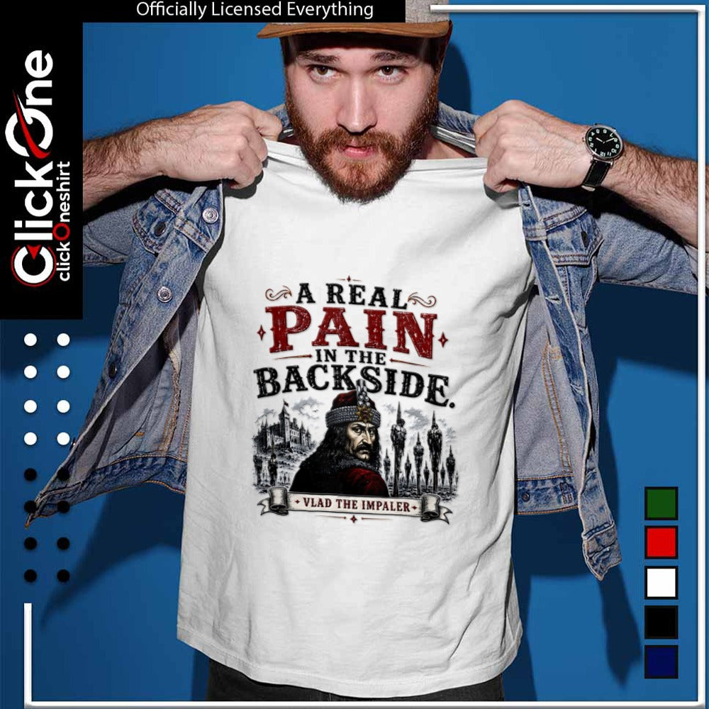 Vlad the Impaler A Real Pain in the Backside Vlad the Impaler shirt