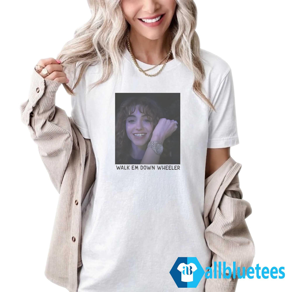 Walk Em Down Wheeler Shirt