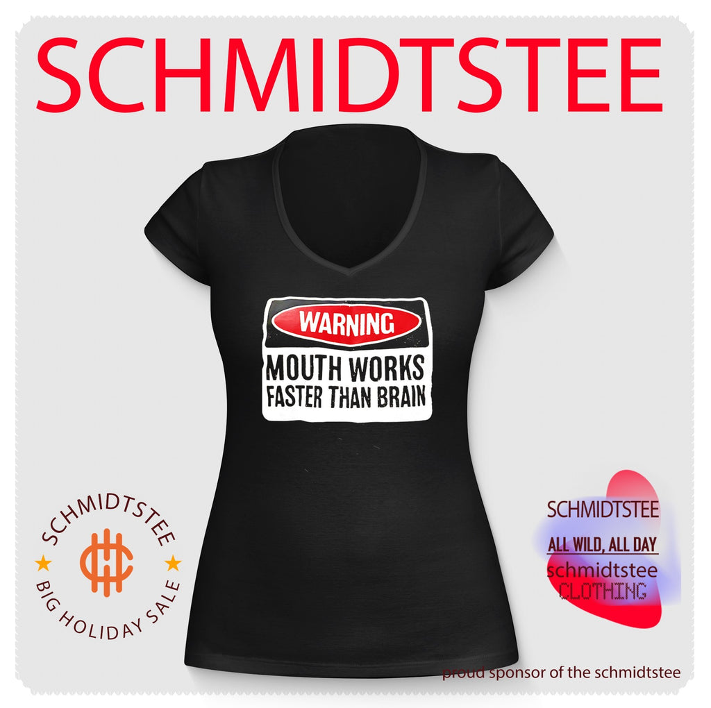 Warning mouth works faster than brain simple text shirt